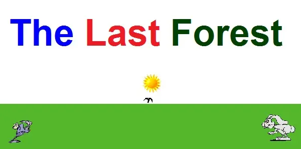 Short Story The Last Forest